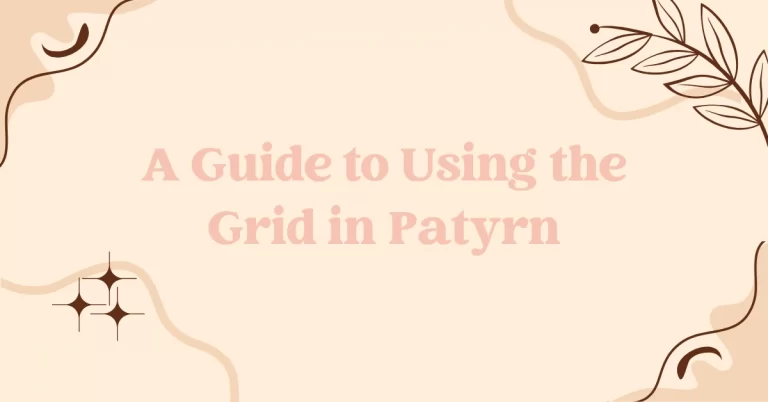 A Guide to Using the Grid in Patyrn